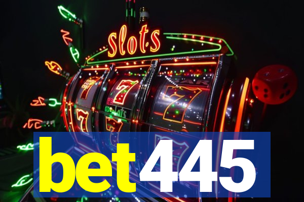 bet445