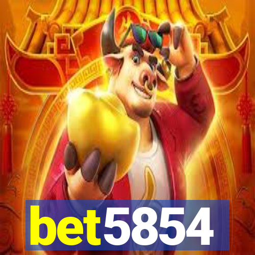 bet5854