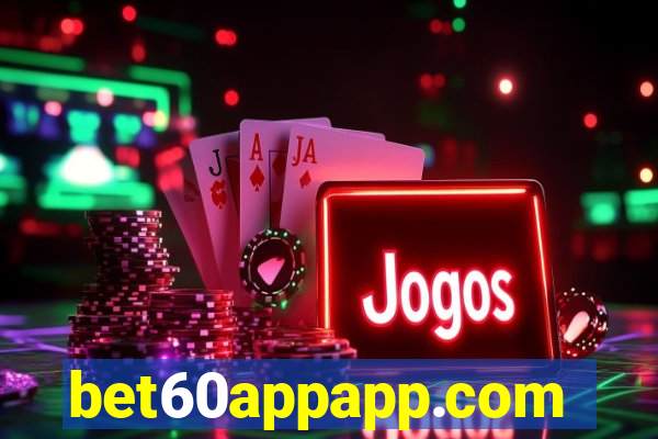 bet60appapp.com