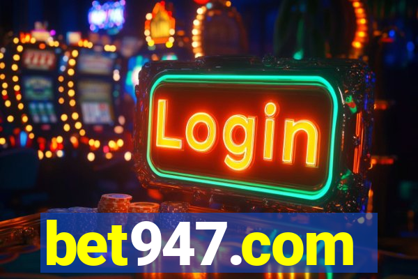 bet947.com