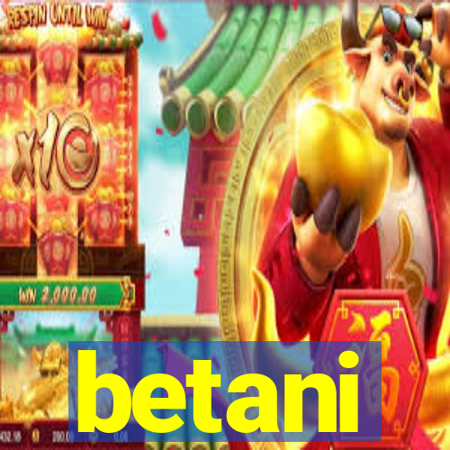 betani