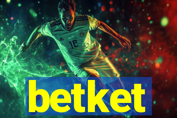 betket