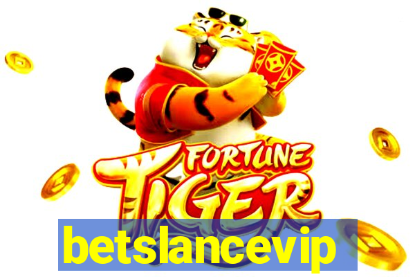 betslancevip