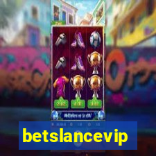 betslancevip