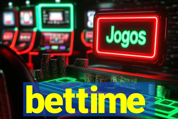 bettime