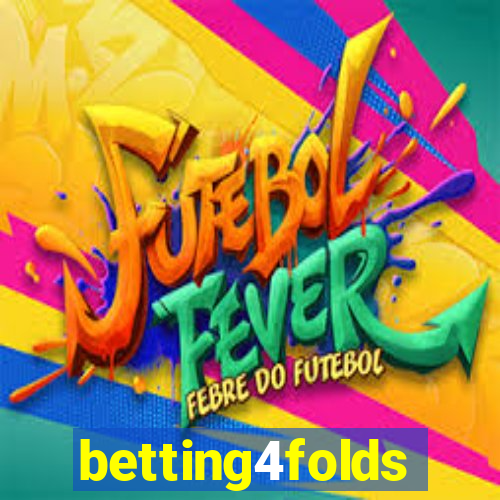 betting4folds