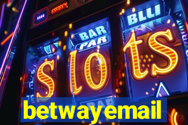 betwayemail