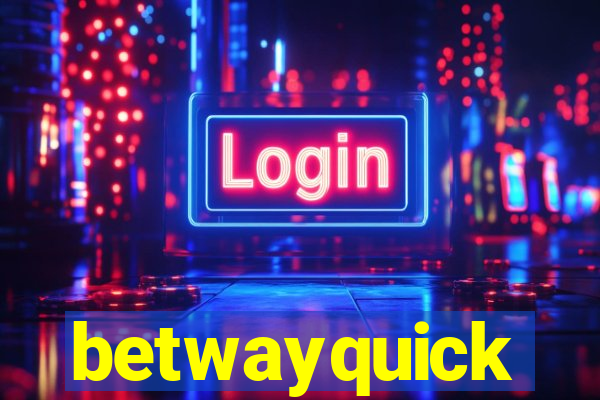 betwayquick