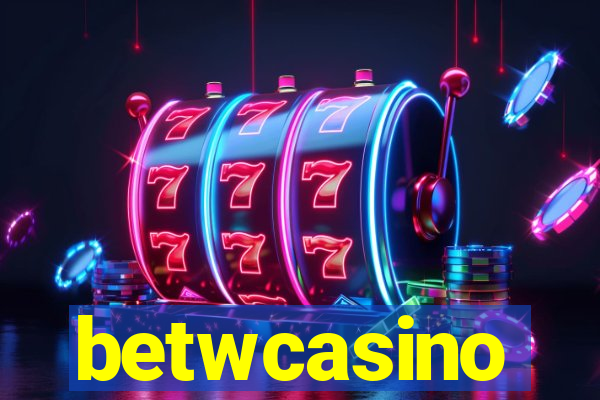 betwcasino