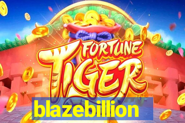 blazebillion