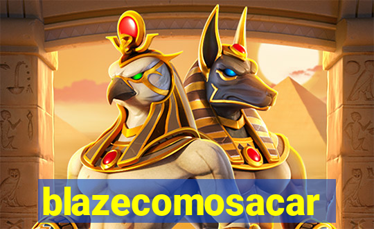 blazecomosacar