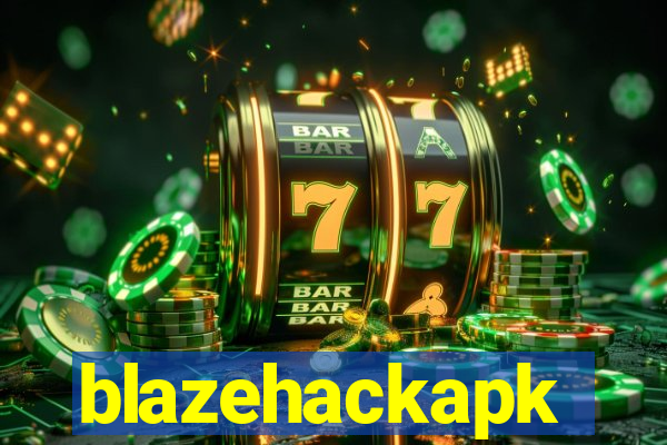 blazehackapk