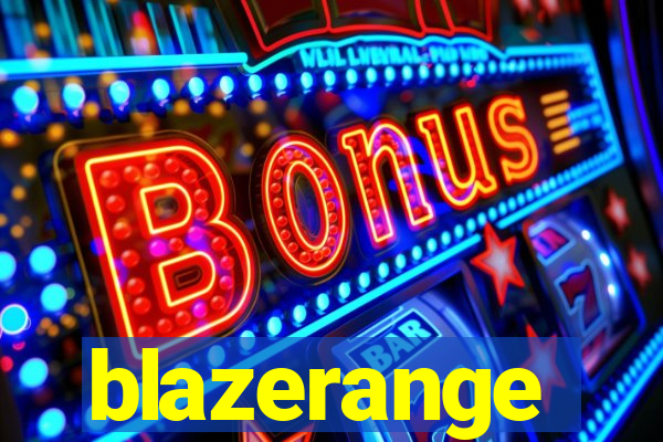 blazerange