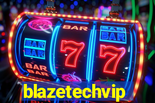 blazetechvip