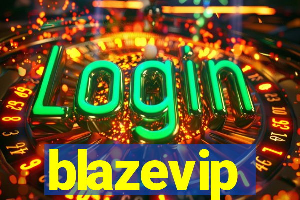 blazevip