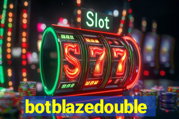 botblazedouble