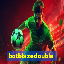 botblazedouble