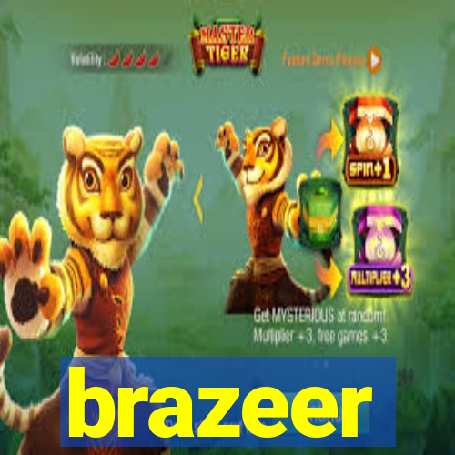 brazeer