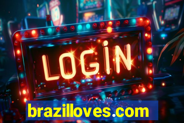 brazilloves.com