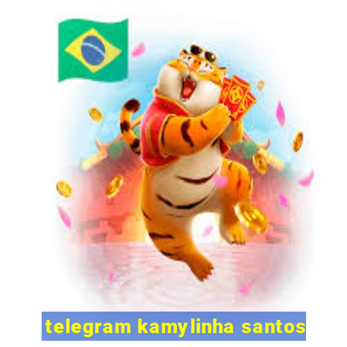 telegram kamylinha santos