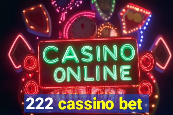 222 cassino bet