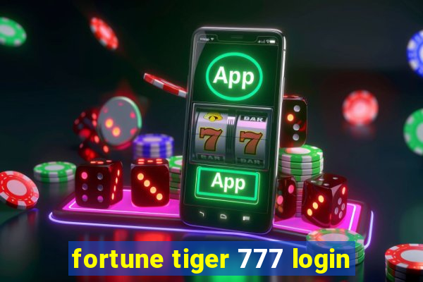 fortune tiger 777 login