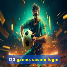 123 games casino login