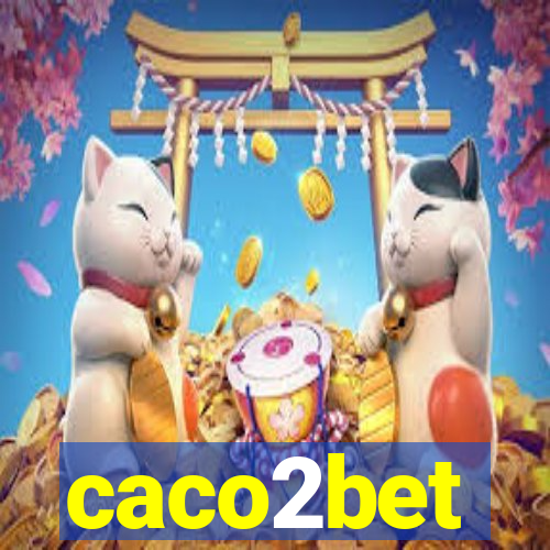 caco2bet