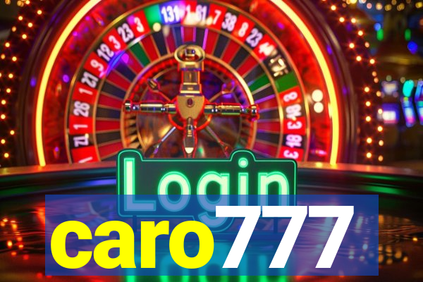 caro777