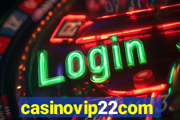 casinovip22com