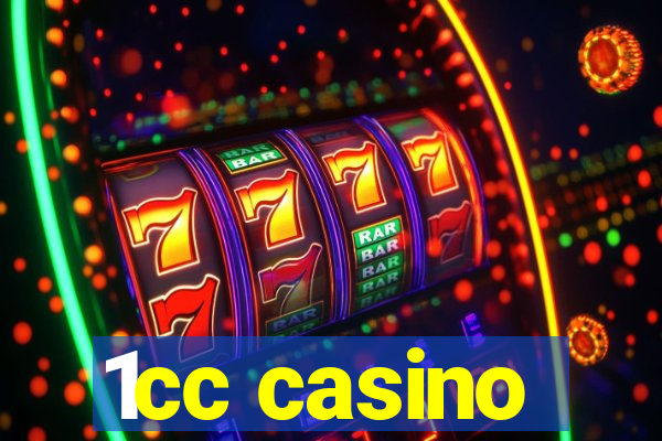 1cc casino