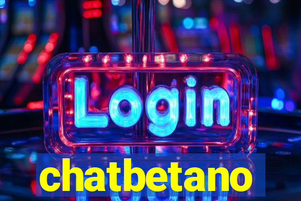 chatbetano