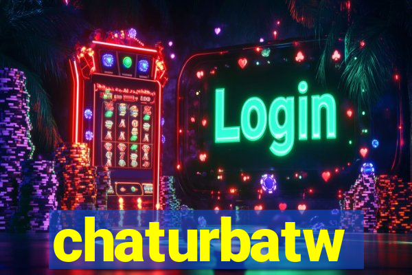 chaturbatw