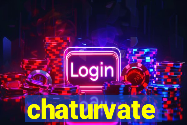 chaturvate