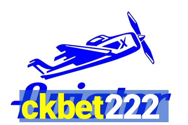 ckbet222