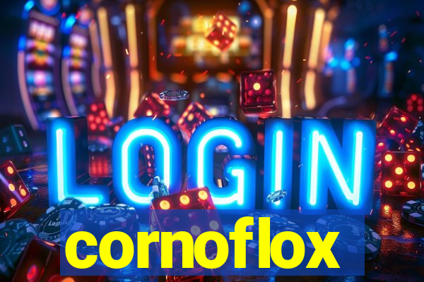 cornoflox