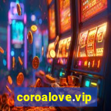 coroalove.vip