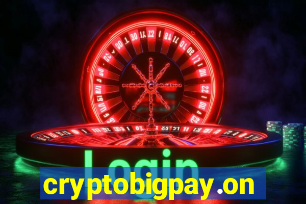 cryptobigpay.online