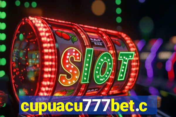 cupuacu777bet.com