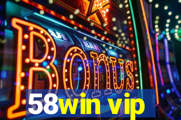 58win vip