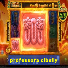 professora cibelly