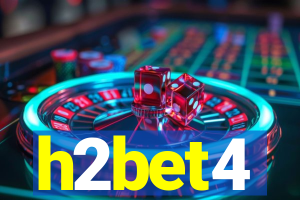 h2bet4