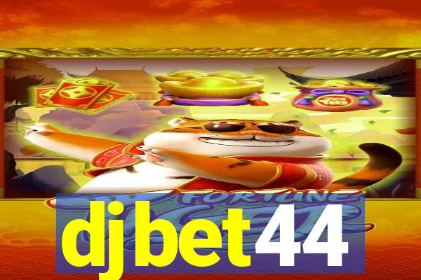 djbet44