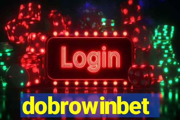 dobrowinbet