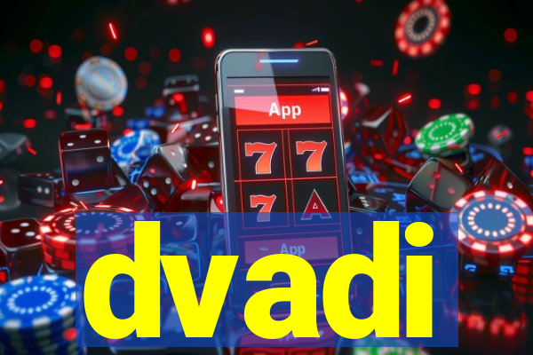 dvadi