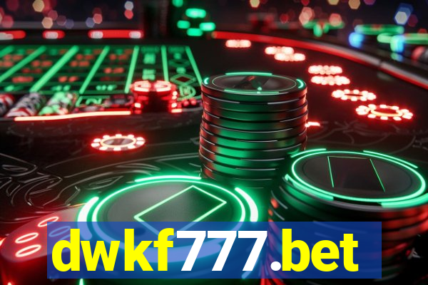 dwkf777.bet