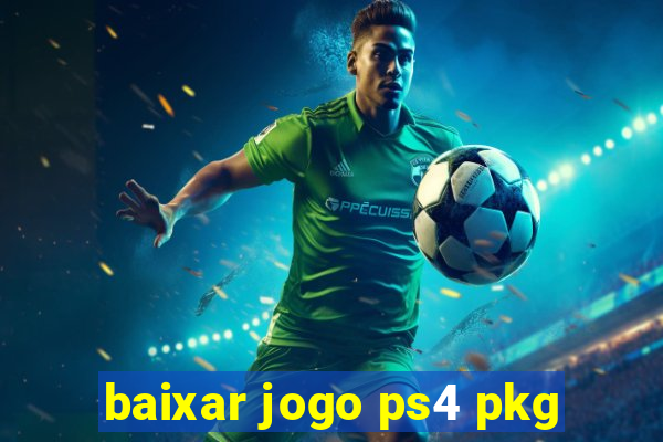 baixar jogo ps4 pkg