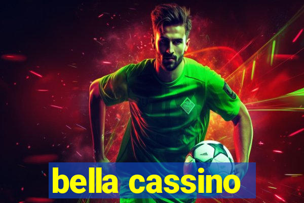 bella cassino