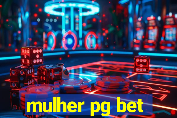 mulher pg bet