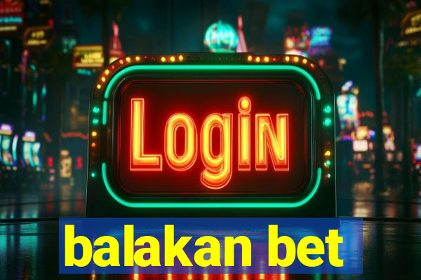 balakan bet